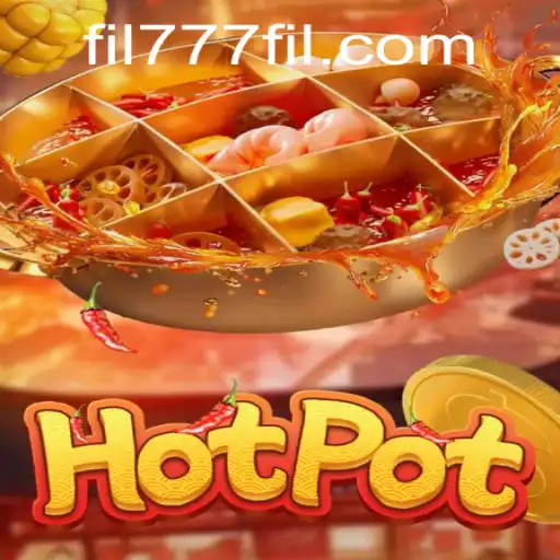 Discovering Hotpot: A Thrilling Culinary Game with FIL777
