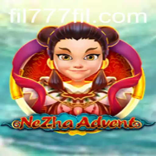 Discover the Exciting World of NeZhaAdvent with FIL777