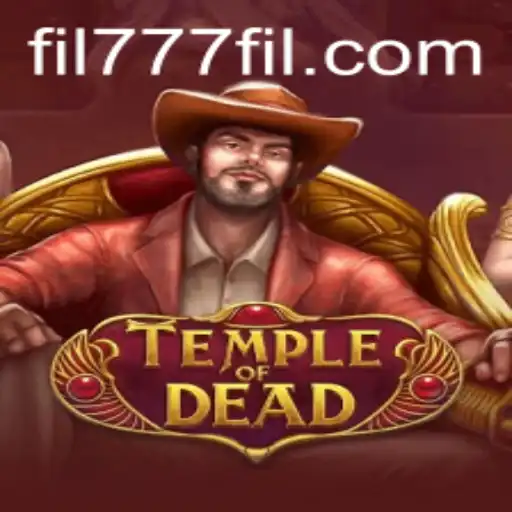 Exploring the Thrilling World of TempleofDead and the Illustrious Keyword FIL777
